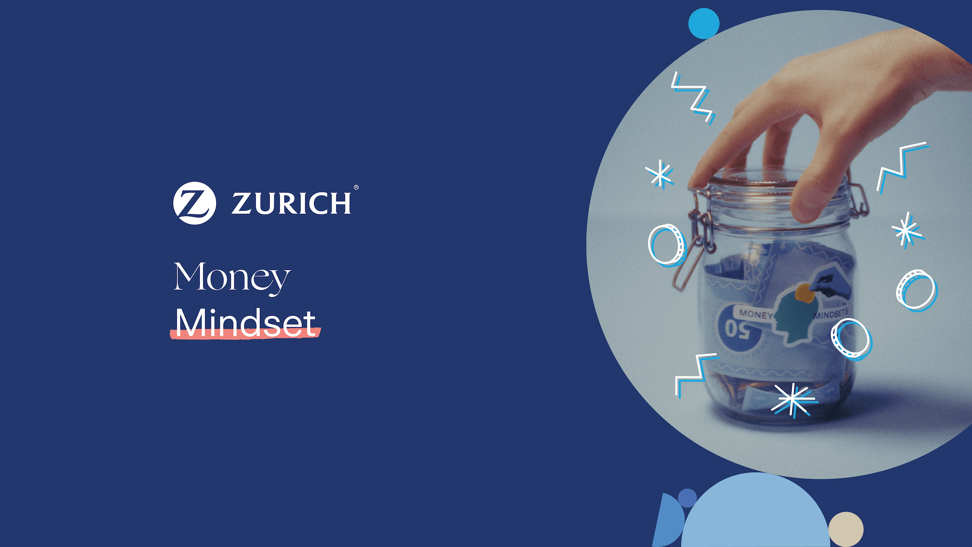 Zurich: Money Mindset case study