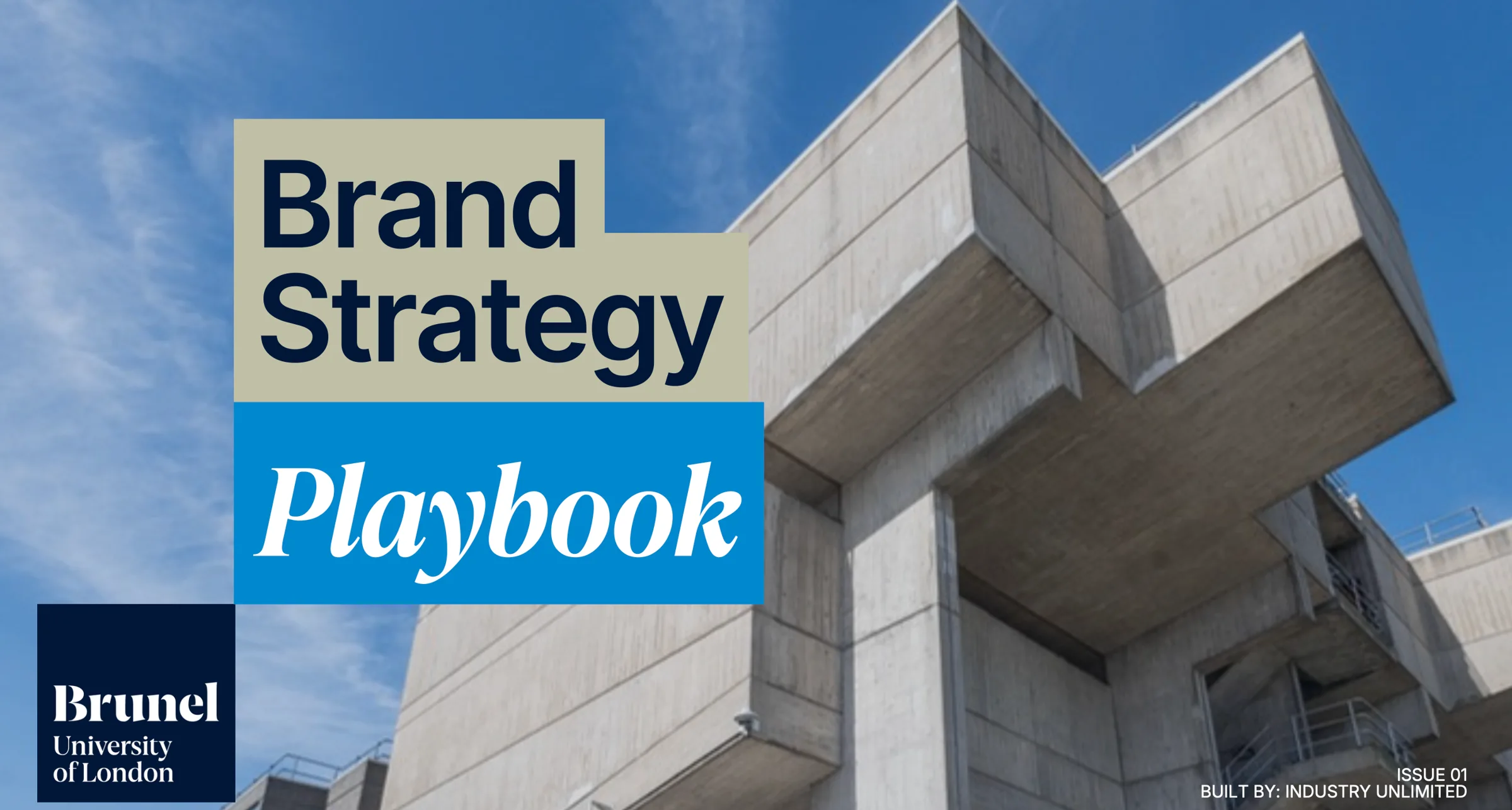 The power of brand in the world of higher education — Brunel University of London